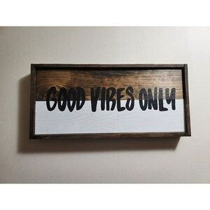 Handcrafted Wooden "Good Vibes Only" Sign